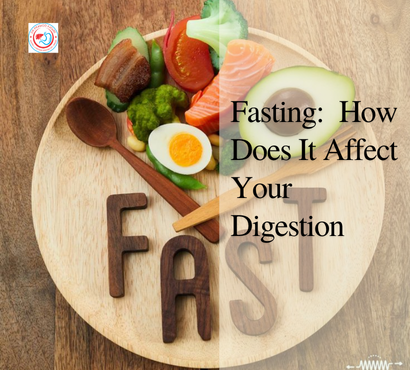 The Rising Trend of Fasting: How Does It Affect Your Digestion?